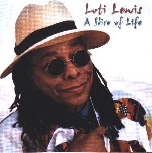 Loti Lewis - A Slice of Life